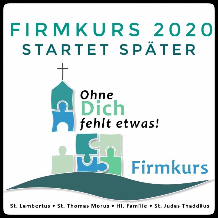 FirmKurs20 startet später (c) Pfarrei St. Lambertus ME
