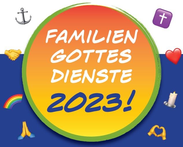 Familiengottesdienste 2023