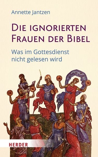 die-ignorierten-frauen-der-bibel-gebundene-ausgabe-annette-jantzen